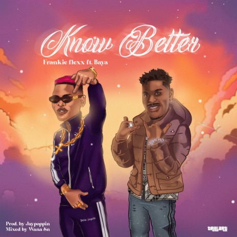 Know Better (feat. Baya)