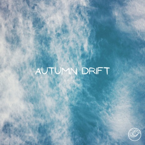 Autumn Drift ft. 'dot.Rolamo & Calminski | Boomplay Music