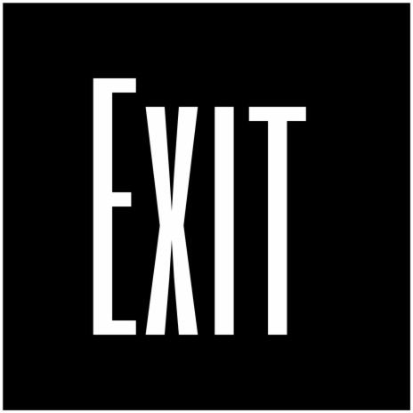 Exit | Boomplay Music