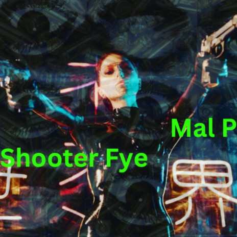 Shooter Fye | Boomplay Music