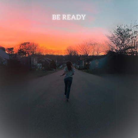 Be Ready | Boomplay Music