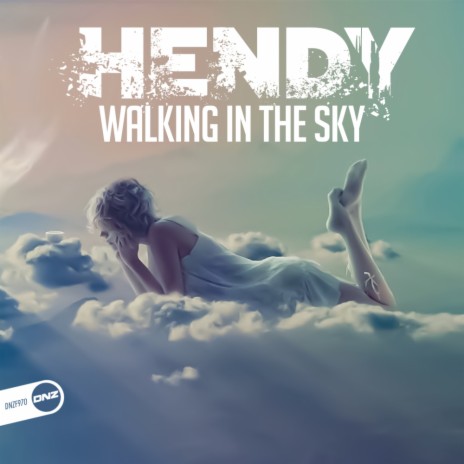 Walking In The Sky (Original Mix) | Boomplay Music