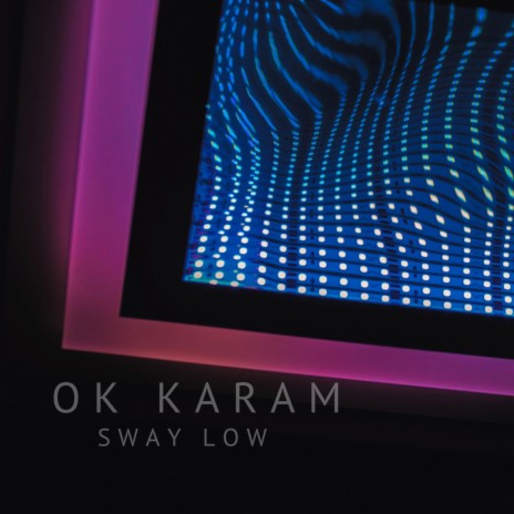 Sway Low | Boomplay Music