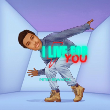 I Live For You | Boomplay Music