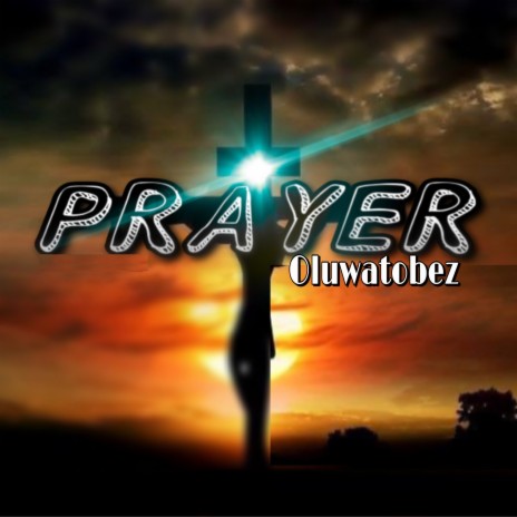 Prayer | Boomplay Music