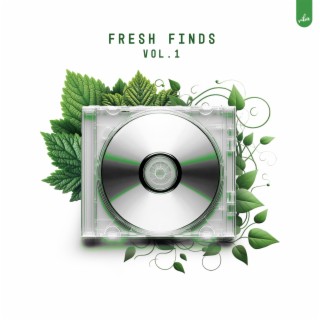 Fresh Finds Vol.1