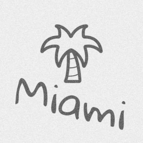 Miami ft. TigYan | Boomplay Music