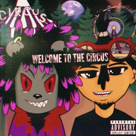 WELCOME TO THE CiRCUS ft. KJ KNG | Boomplay Music