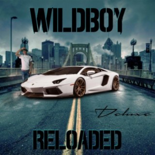 Wild Boy Reloaded (Deluxe)