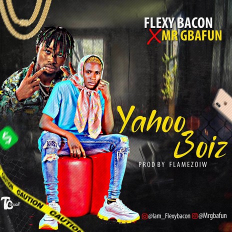 Yahoo Boiz ft. Mr Gbafun | Boomplay Music