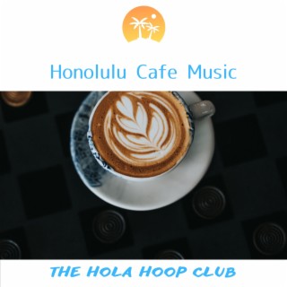 Honolulu Cafe Music