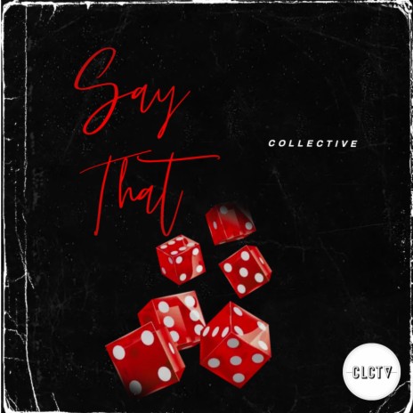 Say That ft. atlv$ & General | Boomplay Music