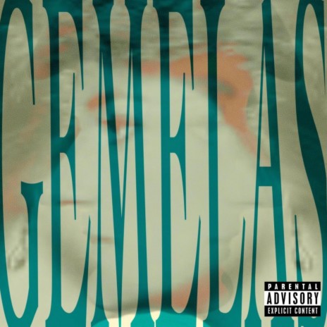 GEMELAS | Boomplay Music