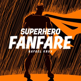 The Superhero Fanfare