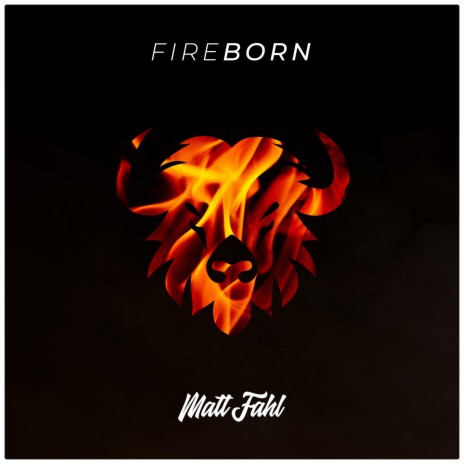 Fireborn | Boomplay Music
