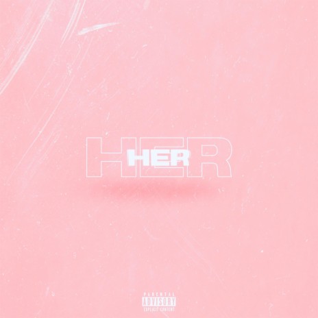 Her | Boomplay Music