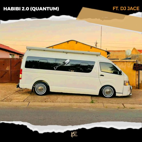 Habibi 2.0 (Quantum) ft. DJ JACE | Boomplay Music