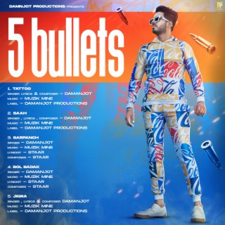 5 Bullets