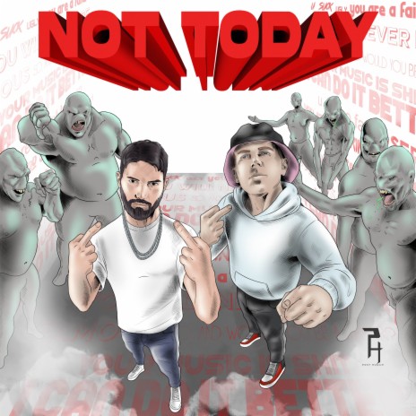 Not Today ft. GAWNE | Boomplay Music