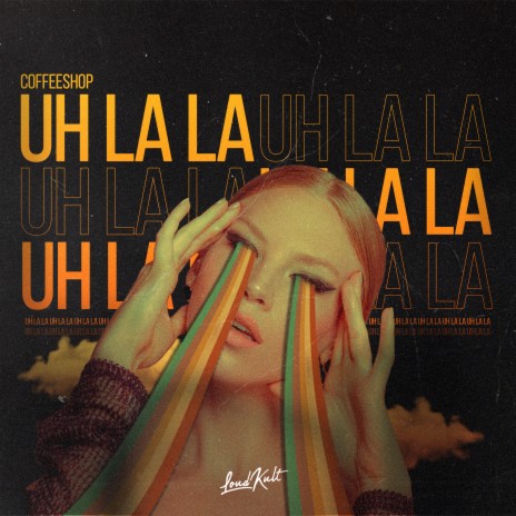 Uh La La | Boomplay Music