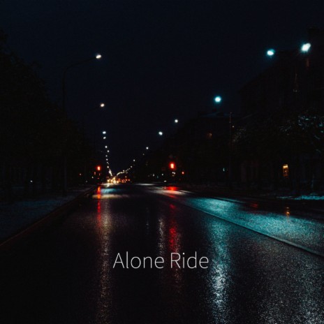 Alone Ride | Boomplay Music