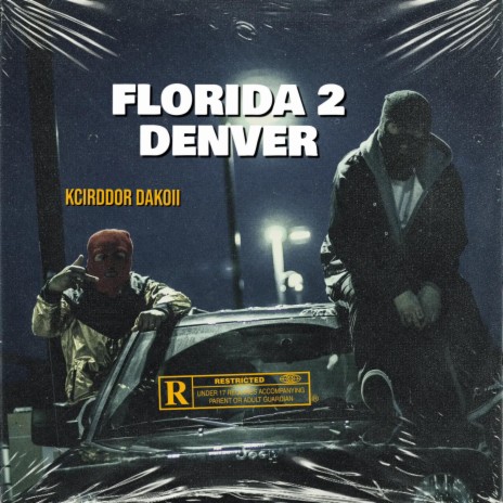 Florida 2 Denver ft. Dakoii | Boomplay Music