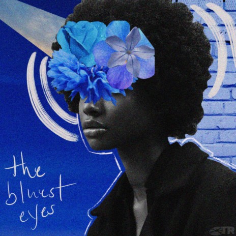 the bluest eyes | Boomplay Music