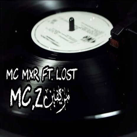 MC,z مُزيفين ft. Lostin | Boomplay Music