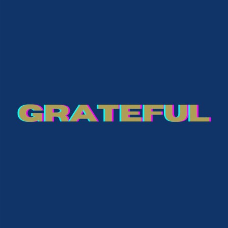 Grateful ft. Ger McLume