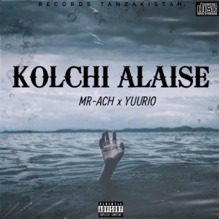 KOLCHI ALAISE