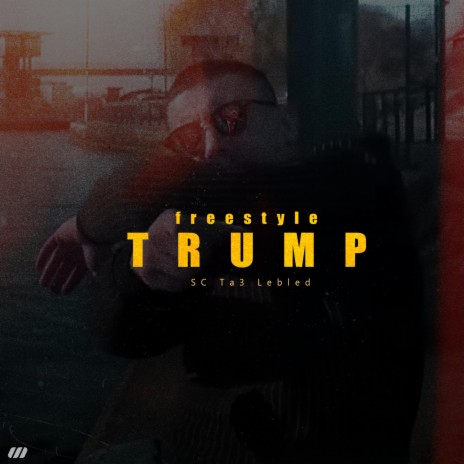 Freestyle Trump | Boomplay Music