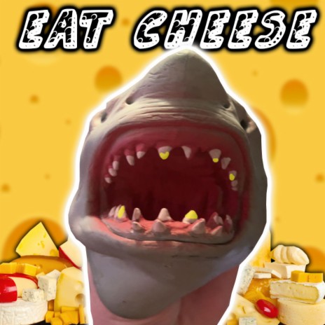 Eat Cheese | Boomplay Music