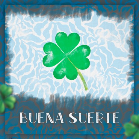 Buena Suerte | Boomplay Music