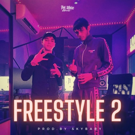 FREESTYLE 2 | Boomplay Music