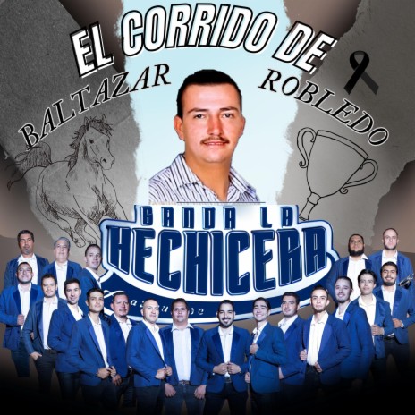 El corrido de Baltazar Robledo | Boomplay Music