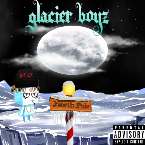 Glacier Boyz