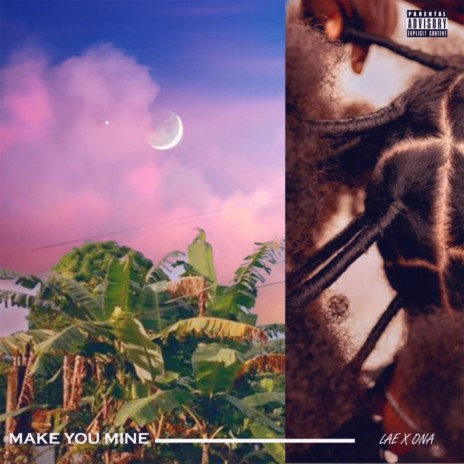 Make You Mine ft. ONA | Boomplay Music