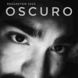 Reggaeton 2021 Oscuro