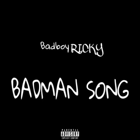 Badman Song | Boomplay Music