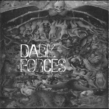 Dark Forces | Boomplay Music