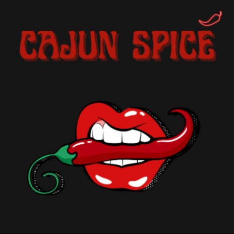 Cajun Spice | Boomplay Music