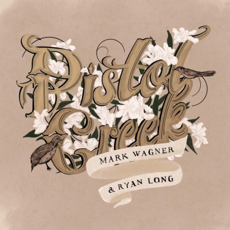 Pistol Creek ft. Ryan Long | Boomplay Music