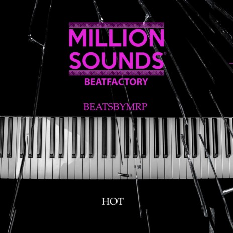 Hot ft. Million Sounds Beatfactory | Boomplay Music