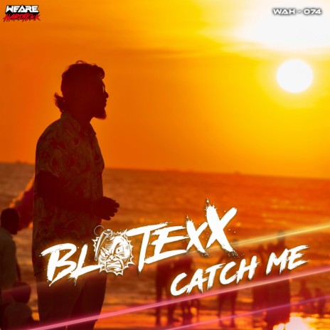 Catch Me | Boomplay Music