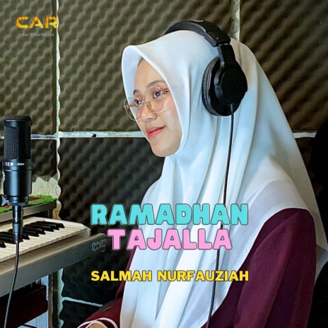 Ramadhan Tajalla _ Salmah Nurfauziah
