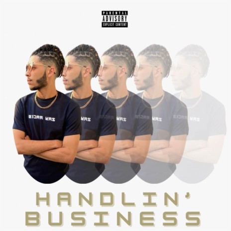 Handlin' Business | Boomplay Music