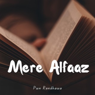 Mere Alfaaz