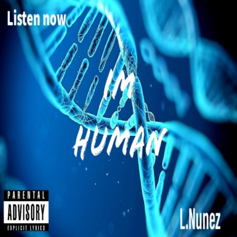 I'm Human | Boomplay Music