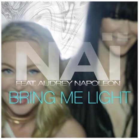 Bring Me Light (feat. Audrey Napoleon) | Boomplay Music