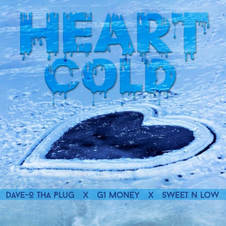 Heart Cold ft. Sweet N Low